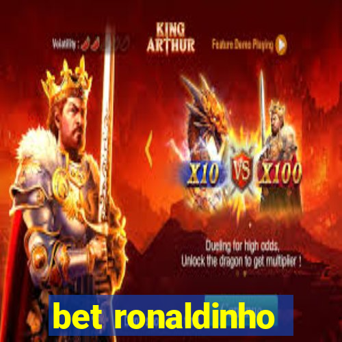 bet ronaldinho